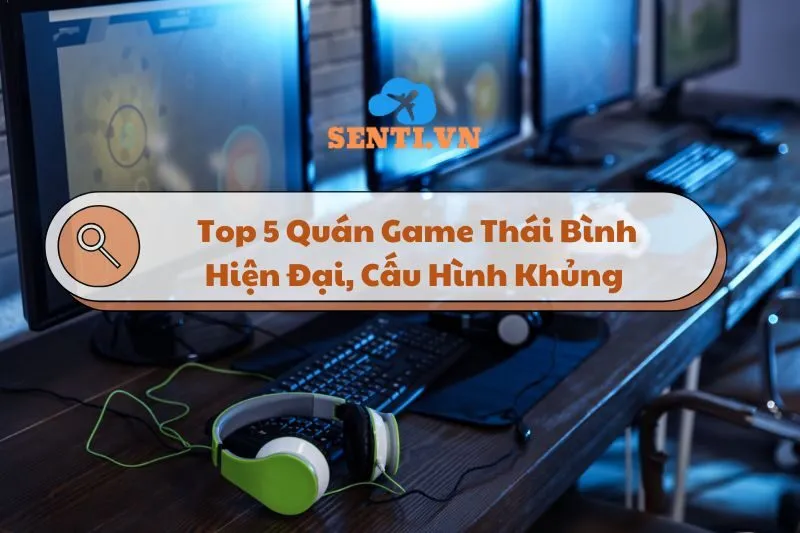 Khám Phá Top 5 Quán Game Thái Bình Hiện Đại, Cấu Hình Khủng 2025
