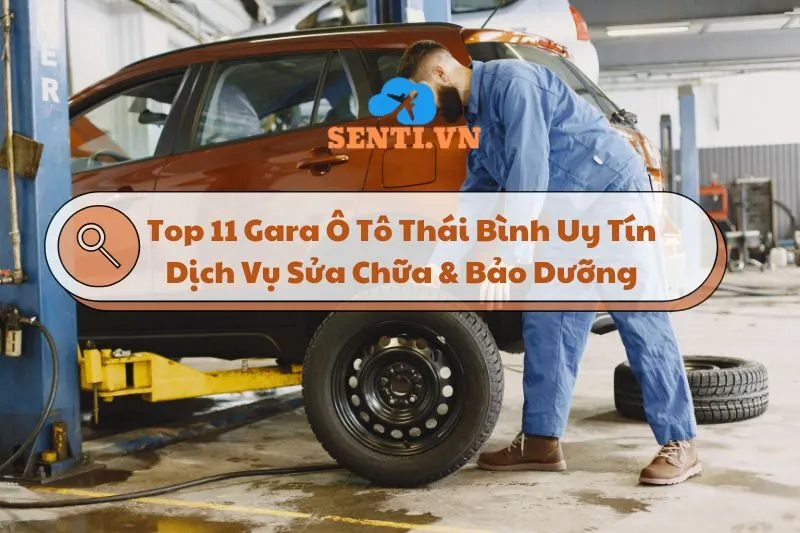 Top 11 Gara Ô Tô Thái Bình Uy Tín: Dịch Vụ Sửa Chữa & Bảo Dưỡng 2025
